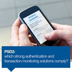 Free VASCO white paper: PSD2 – Which strong authentication and transaction monitoring solutions comply?