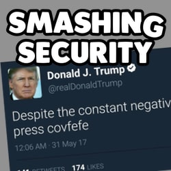 Smashing Security podcast #023: Covfefe