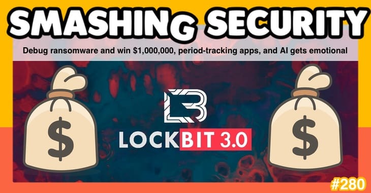Smashing Security podcast #281: Debug ransomware and win $1,000,000, period-tracking apps, and AI gets emotional