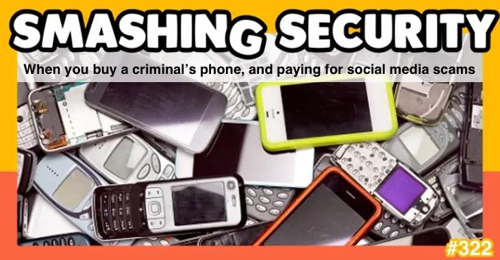 Once you purchase a felony’s telephone, and paying for social media scams • Graham Cluley