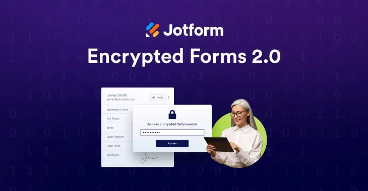Keep your sensitive data secure by using Encrypted Forms 2.0 from Jotform