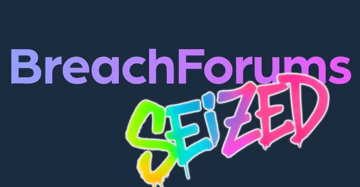 BreachForums seized, but hackers say they will still leak Salesforce data
