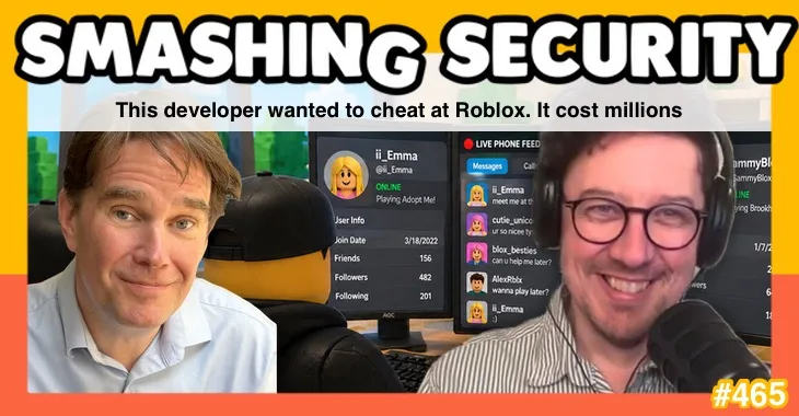 Smashing Security podcast #465: This developer wanted to cheat at Roblox. It cost millions