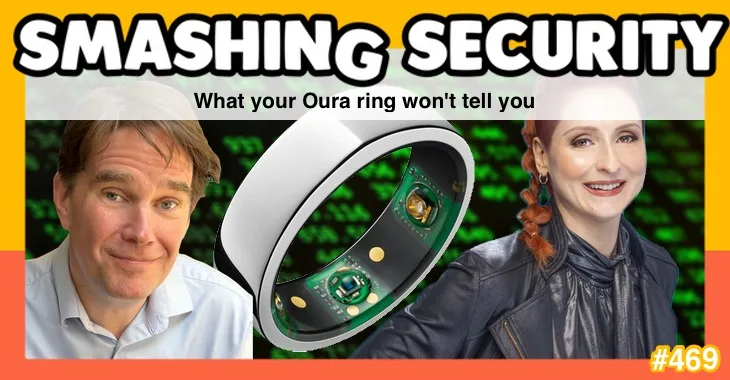 Smashing Security podcast #469: What your Oura ring won't tell you