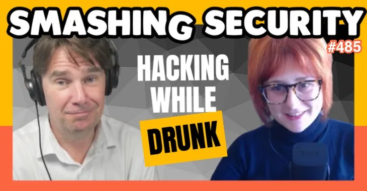 Smashing Security podcast #485: These researchers got drunk to hack an LG TV Smashing Security podcast #485: These researchers got drunk to hack an LG TV