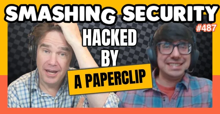 Smashing Security podcast #487: Clippy's crypto comeback